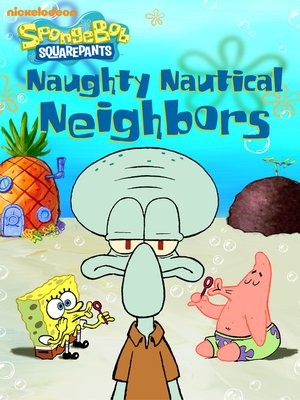 cover image of Naughty Nautical Neighbors